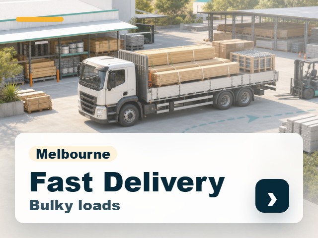 Delivery options small campaign advert for Melbourne bulky building material loads